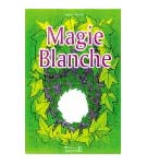 Magie blanche - M. Philibert